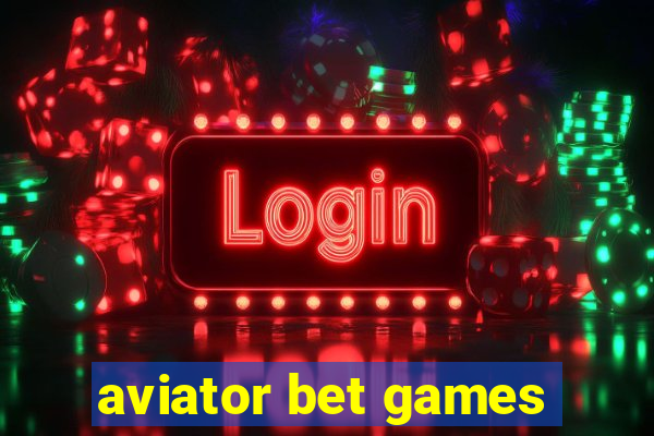 aviator bet games