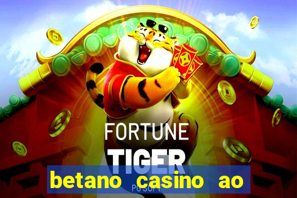 betano casino ao vivo online