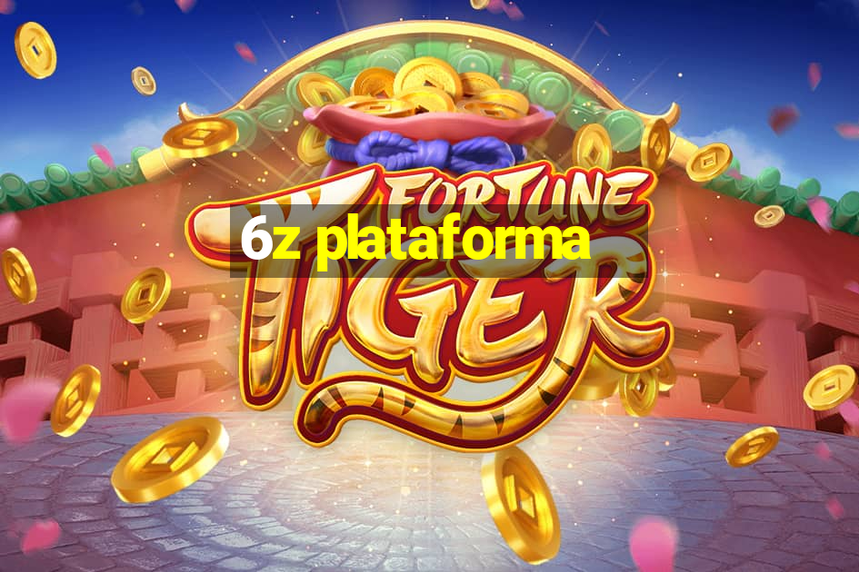 6z plataforma