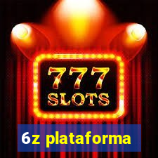 6z plataforma