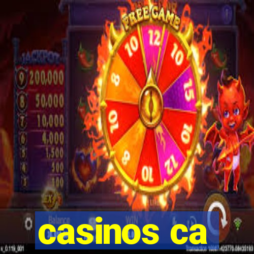 casinos ca