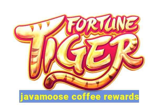 javamoose coffee rewards