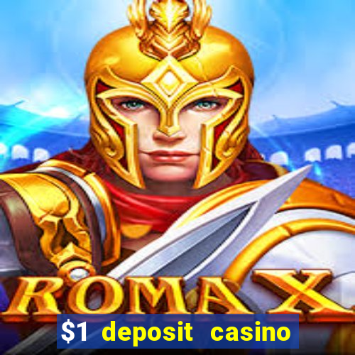 $1 deposit casino 2018 nz