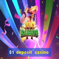 $1 deposit casino 2018 nz