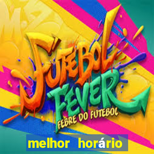 melhor horário para jogar 7 games