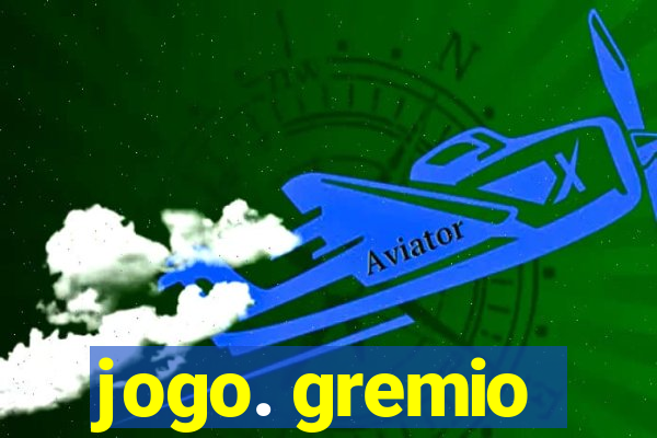 jogo. gremio