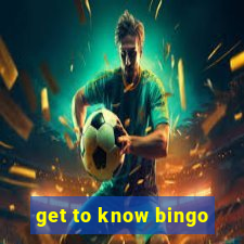 get to know bingo