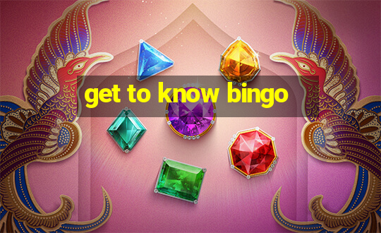 get to know bingo