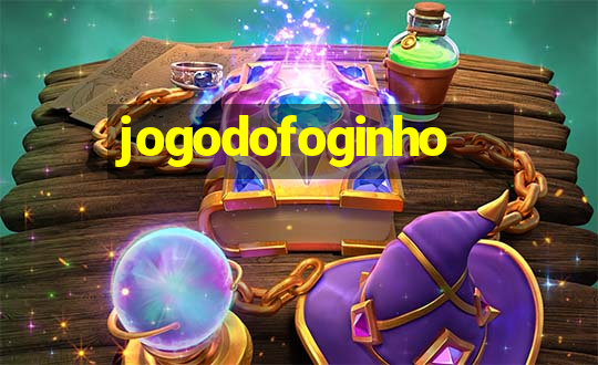 jogodofoginho