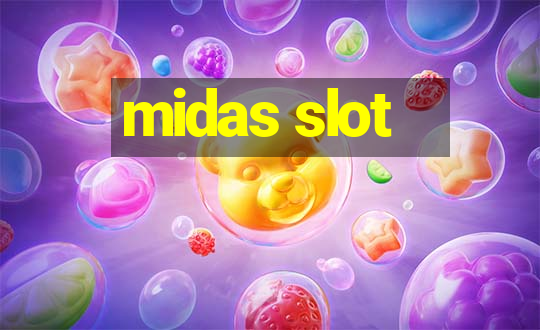 midas slot