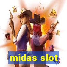 midas slot