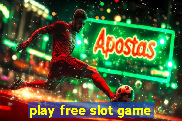 play free slot game