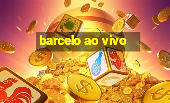 barcelo ao vivo