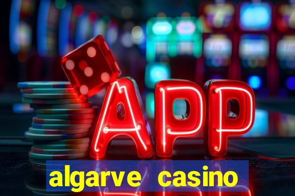 algarve casino hotel portugal