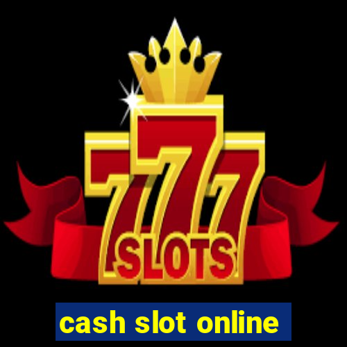 cash slot online