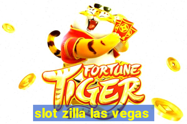 slot zilla las vegas