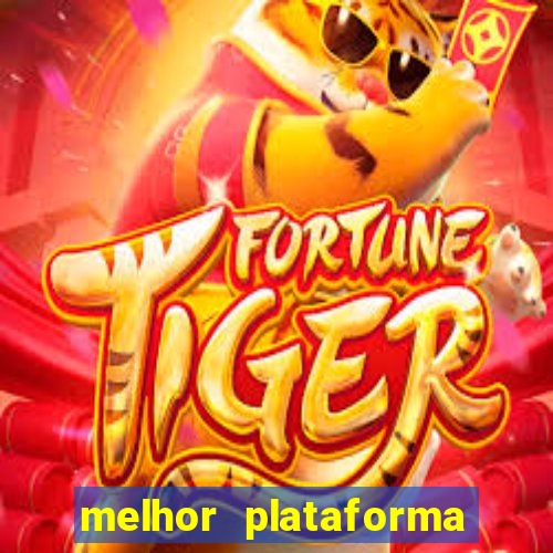 melhor plataforma de slot