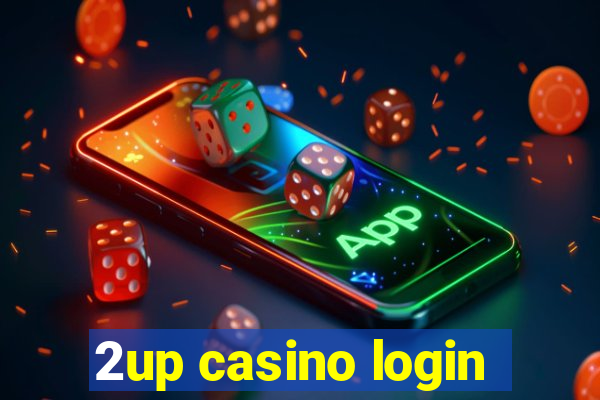 2up casino login