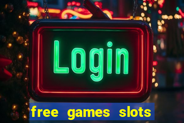 free games slots of vegas