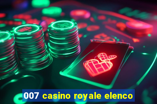 007 casino royale elenco