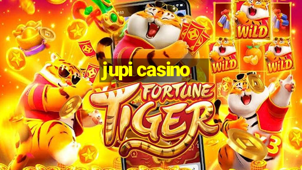 jupi casino