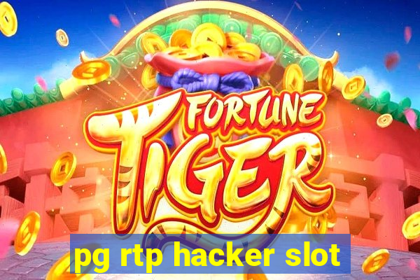 pg rtp hacker slot