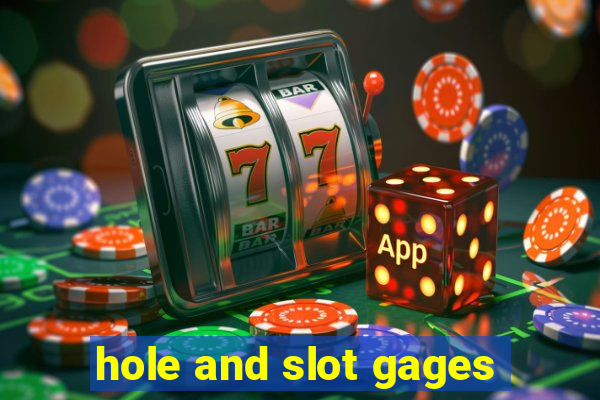 hole and slot gages