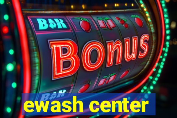 ewash center