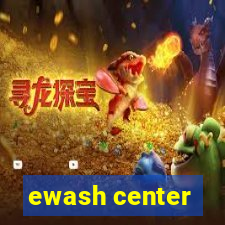 ewash center