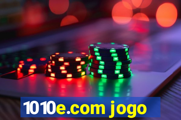 1010e.com jogo