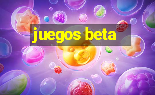 juegos beta