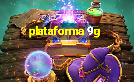 plataforma 9g