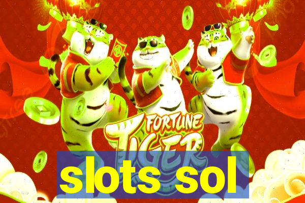 slots sol