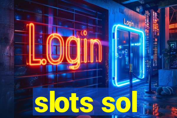 slots sol