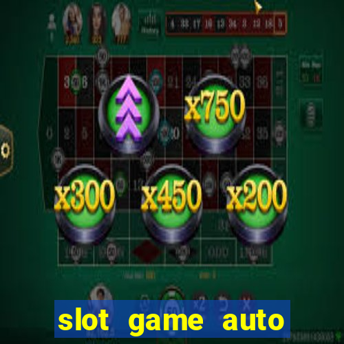 slot game auto true wallet