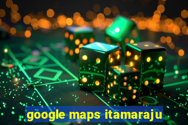 google maps itamaraju