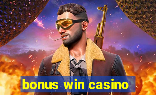 bonus win casino