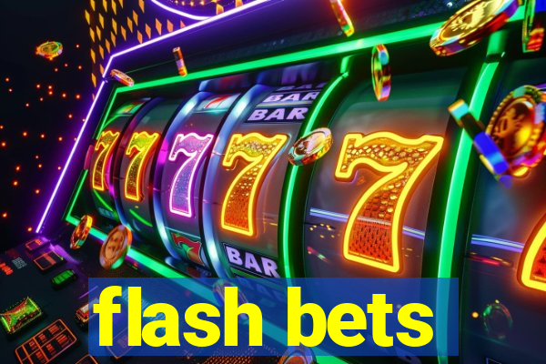 flash bets