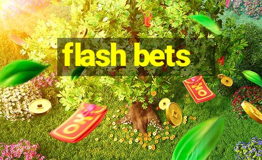 flash bets