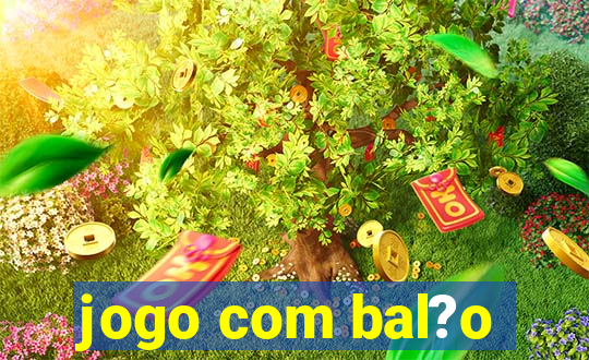 jogo com bal?o