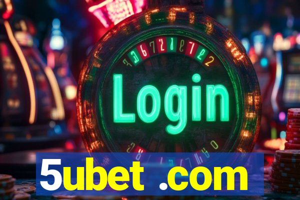 5ubet .com