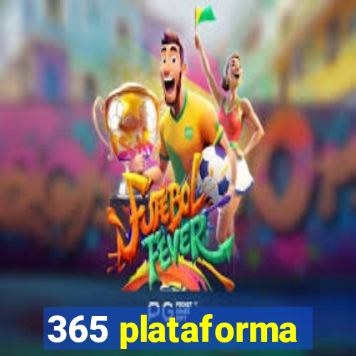 365 plataforma