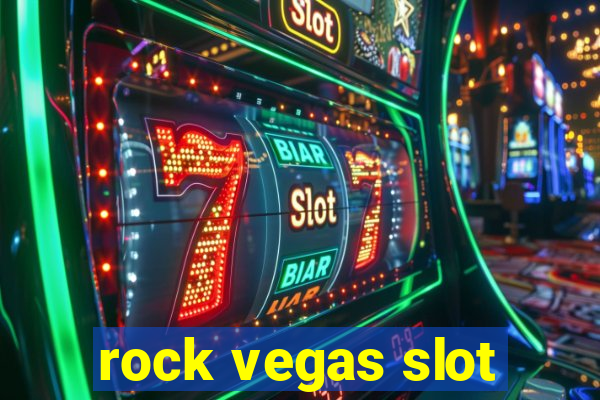 rock vegas slot