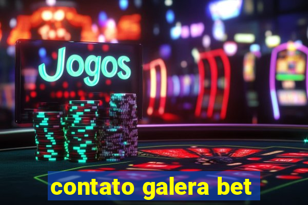 contato galera bet