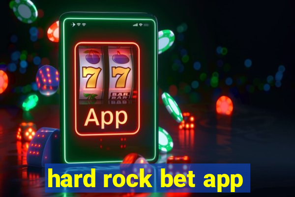 hard rock bet app