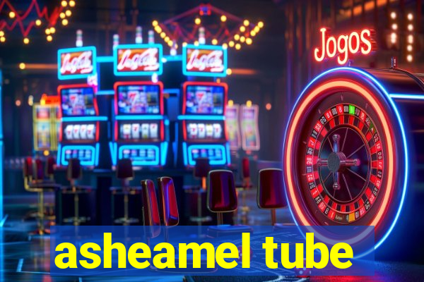 asheamel tube