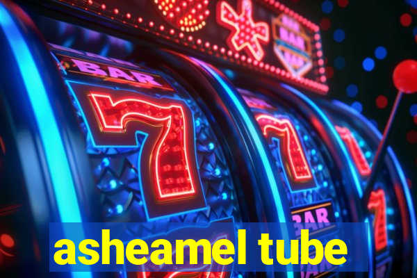 asheamel tube