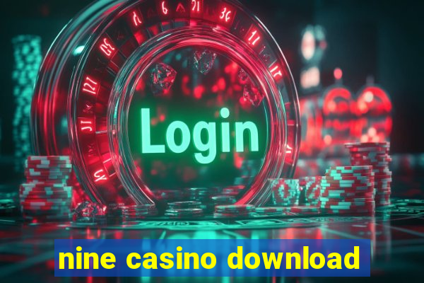 nine casino download