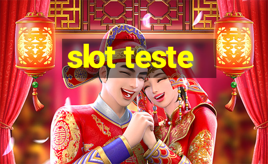 slot teste