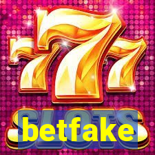 betfake